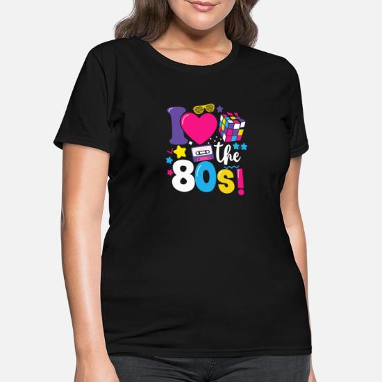 Retro i love the 80's tshirt' Women's T 